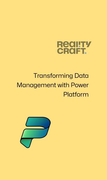 Streamlining Data Management and Reporting with Power BI and PowerApps